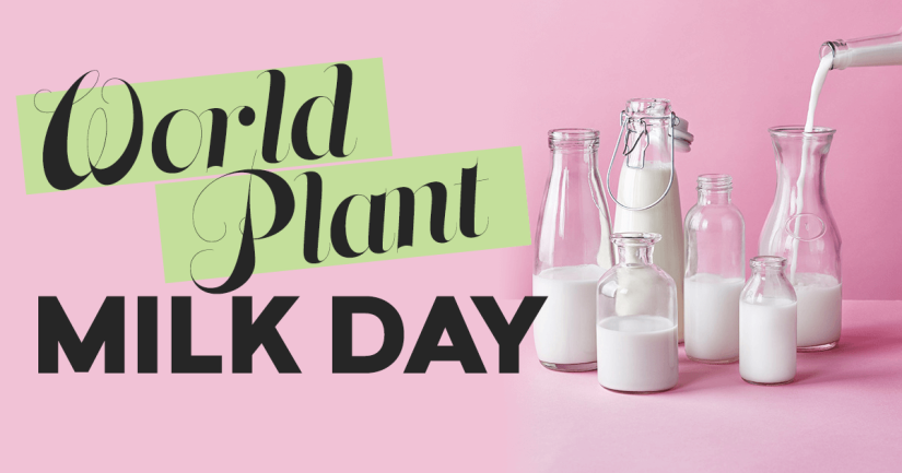 World Plant Milk Day